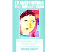 Transforming The Difficult Child - 4 Hour Seminar