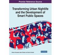Transforming Urban Nightlife and the Development of Smart Public Spa (Tascabile)