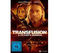 Transfusion - A Father's Mission