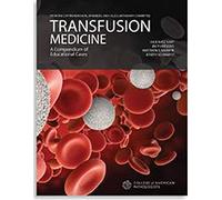 TRANSFUSION MEDICINE: A COMPENDIUM OF EDUCATIONAL CASES
