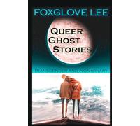 Transgender and Non-binary Queer Ghost Stories