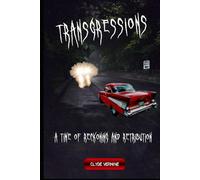 Transgressions: A Time of Reckoning and Retribution