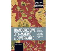 Transgressive City-making and Governance