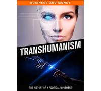 Transhumanism (DVD) Wade C. Patrick Ray Gallows