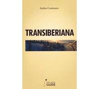 Transiberiana. L'ultimo treno leggendario