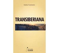 Transiberiana. L'ultimo treno leggendario