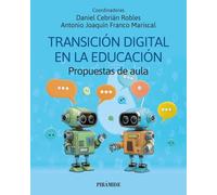 Transición digital en la educación: Propuestas de aula