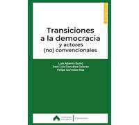 Transiciones a la democracia y actores (no) convencionales
