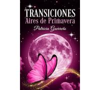 Transiciones: Aires de Primavera