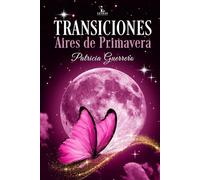 Transiciones: Aires de Primavera