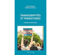 Transidentités et transitudes: Se défaire des idées reçues: 0