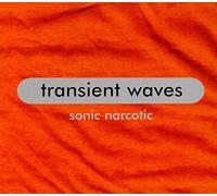 Transient Waves - Sonic Narcotic