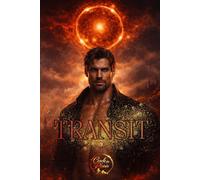 TRANSIT: Roman érotique de romance paranormale sombre avec vampires, orbe et mâles alpha