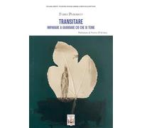 Transitare. Imparare a guardare ciò che si teme