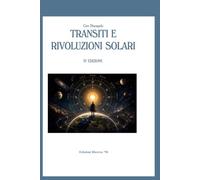 TRANSITI E RIVOLUZIONI SOLARI: IV EDIZIONE