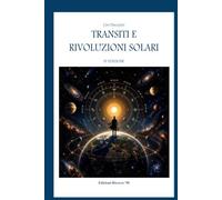 TRANSITI E RIVOLUZIONI SOLARI: QUARTA EDIZIONE