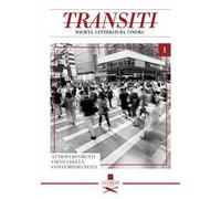 Transiti. Società, letteratura, cinema. Vol. 1