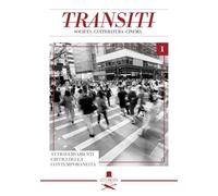 Transiti. Società, letteratura, cinema (Vol. 1)