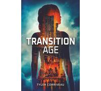 Transition Age: An age shaped by systems. A generation shaped by their limits.