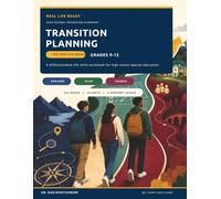 Transition Planning: The Complete Series for Grades 9-12: A Differentiated Life Skills Workbook for High School Special Education