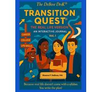 Transition Quest: The Real Life Version; Vol. I