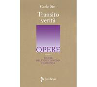 Transito Verità. Vol. 5 - Sini Carlo