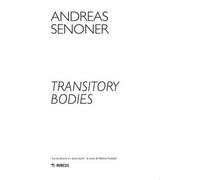 Transitory bodies. Ediz. illustrata