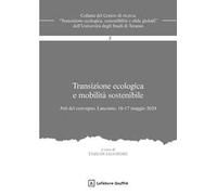 Transizione ecologica e mobilità sostenibile