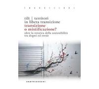 Transizione o mistificazione? Oltre la retorica della sostenibilità tra dogmi ed eresie