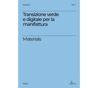 Transizione verde e digitale per la manifattura avanzata. Materials