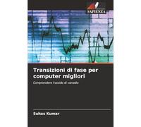 Transizioni di fase per computer migliori: Comprendere l'ossido di vanadio