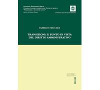 Transizioni: il punto di vista del diritto amministrativo