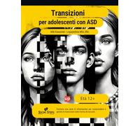 Transizioni per adolescenti con disturbo dello spettro autistico