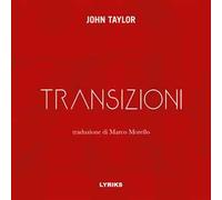 Transizioni. Testo inglese a fronte
