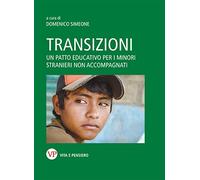 Transizioni. Un patto educativo per i minori stranieri non accompagnati