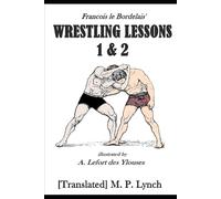 [translated] M P Lynch Wrestling Lessons 1&2 (Tascabile)