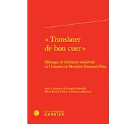 Translater de bon cuer: Mélanges de littérature médiévale en l'honneur de Marylène Possamai-Pérez: 67
