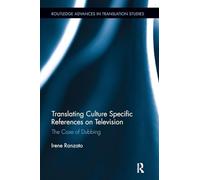 Translating Culture Specific References on Television: The Case of Dubbing