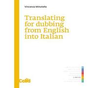 Translating for dubbing from English into Italian
