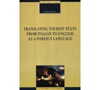 Translating tourist texts from Italian to English as a foreign language