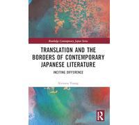 Translation and the Borders of Contemporary Japanese Literature: Inciting Difference