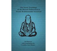 Translation by Cy The Sweet Teachings of the Blessed Sankaracarya S (Tascabile)