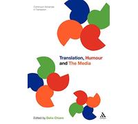 Translation, Humour and the Media: Translation and Humour Volume 2: Vol. 2
