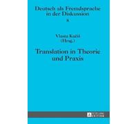 Translation in Theorie Und Praxis (Copertina rigida)