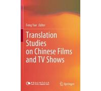Translation Studies on Chinese Films and TV Shows (Tascabile)