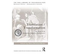 Translation/Transformation: 100 Years of the International Journal of Psychoanalysis