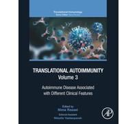 Translational Autoimmunity: Autoimmune Disease Associated with Different Clinical Features: Volume 3
