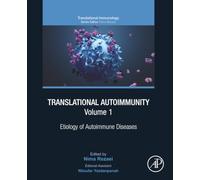 Translational Autoimmunity, Volume 1: Etiology of Autoimmune Diseases