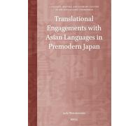 Translational Engagements with Asian Languages in Premodern Japan: 8