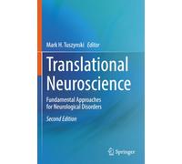 Translational Neuroscience: Fundamental Approaches for Neurological Disorders